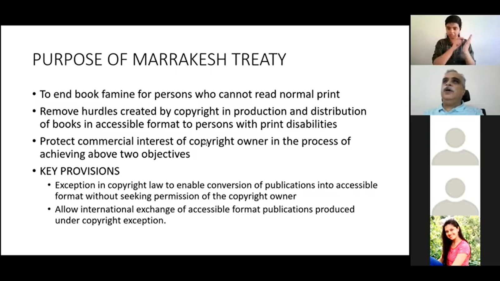 A screen capture from a video conference shows a presentation slide titled "PURPOSE OF MARRAKESH TREATY" with bullet points on the left, and four participant video feeds on the right, one showing sign language.
