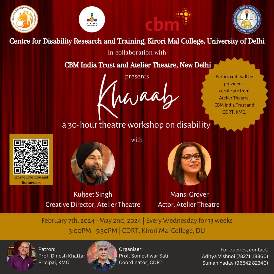 A dark red and black poster advertises "Khwaab," a 30-hour theatre workshop on disability, presented by CBM India Trust and Atelier Theatre, New Delhi, in collaboration with Kirori Mal College. It features photos of Kuljeet Singh and Mansi Grover, mentions the dates February 7th - May 2nd, 2024, every Wednesday for 13 weeks, from 3:00 PM - 5:30 PM, and provides contact details.