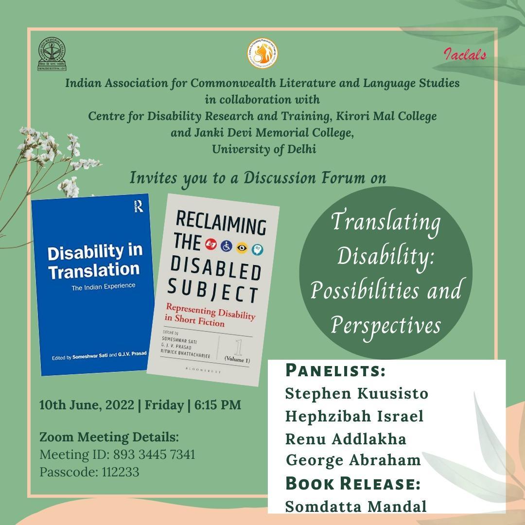 A poster invites you to a discussion forum on "Translating Disability: Possibilities and Perspectives." It features two books and lists panelists and book release information.