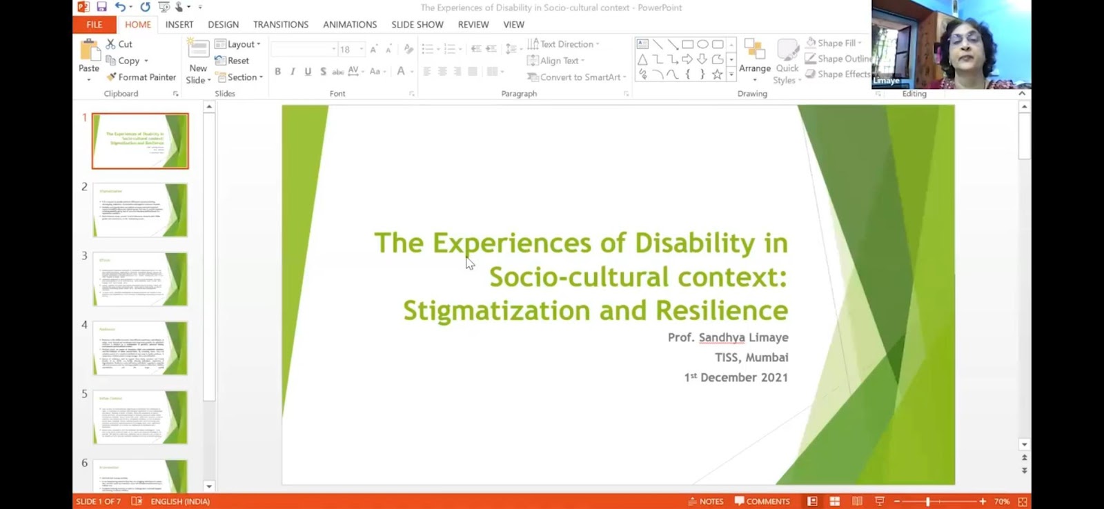 A screenshot of a PowerPoint presentation titled "The Experiences of Disability in Socio-cultural context: Stigmatization and Resilience" by Prof. Sandhya Limaye, TISS, Mumbai, dated 1st December 2021, with a speaker in a video frame.