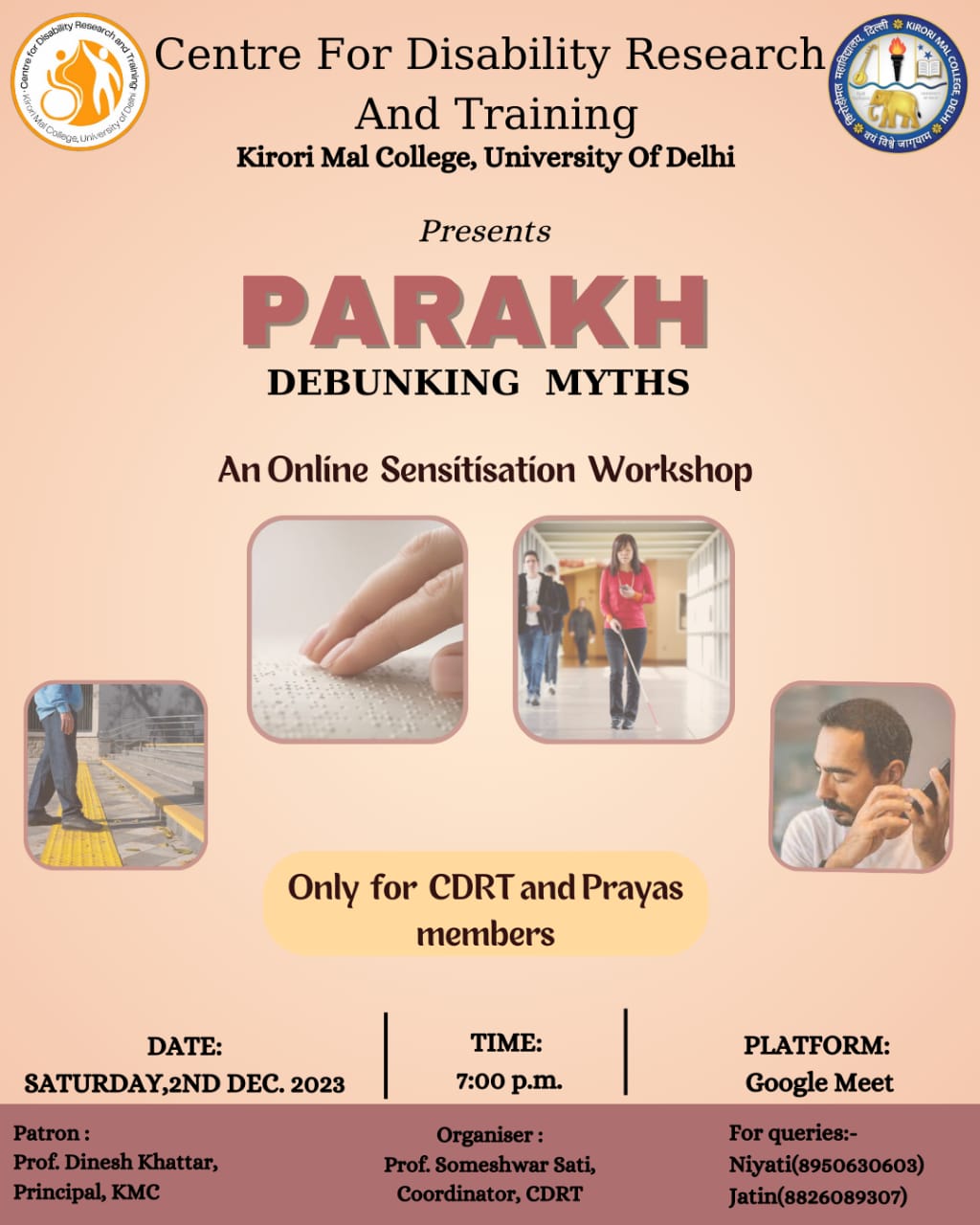 A poster announces "PARAKH: Debunking Myths," an online sensitization workshop by Centre for Disability Research and Training, Kirori Mal College. It features images of tactile reading and a person using a white cane, with details for Dec 2, 2023, 7 PM on Google Meet, for CDRT and Prayas members.