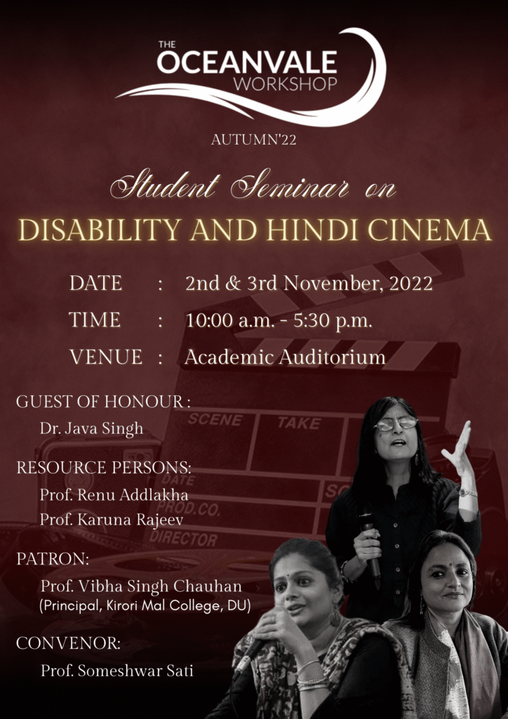 A poster for "The Oceanvale Workshop: Autumn '22" announces a "Student Seminar on Disability and Hindi Cinema" on Nov 2-3, 2022, featuring various speakers and convenors.