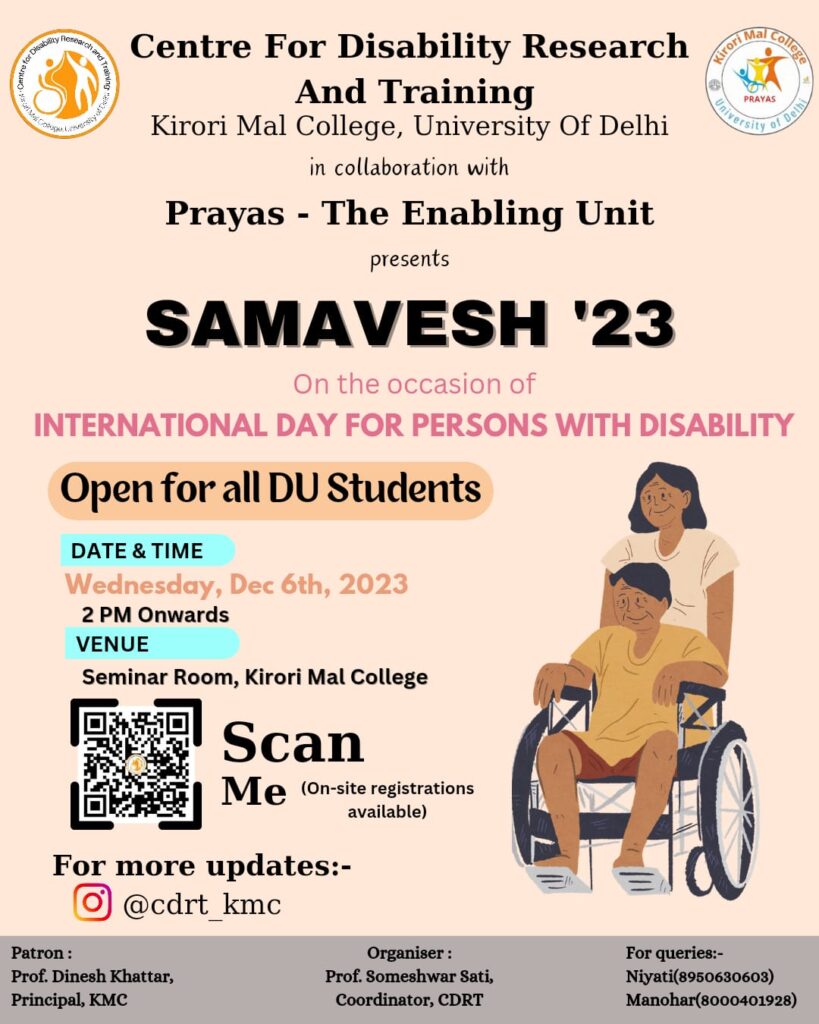 A poster for "SAMAVESH '23" on International Day for Persons with Disability, organized by Centre for Disability Research and Training & Prayas, Kirori Mal College. It's open to all DU students, held Dec 6, 2023, 2 PM onwards, at Seminar Room, KMC. 