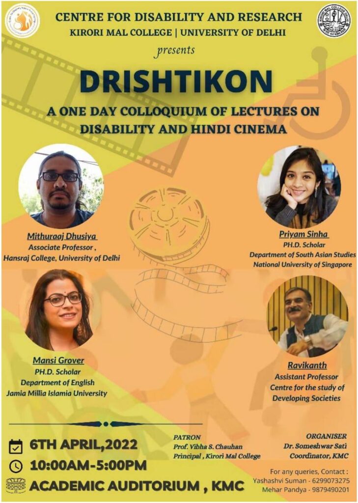 A poster for "DRISHTIKON," a one-day colloquium on Disability and Hindi Cinema by Kirori Mal College, University of Delhi, featuring photos of four speakers and event details for April 6, 2022.